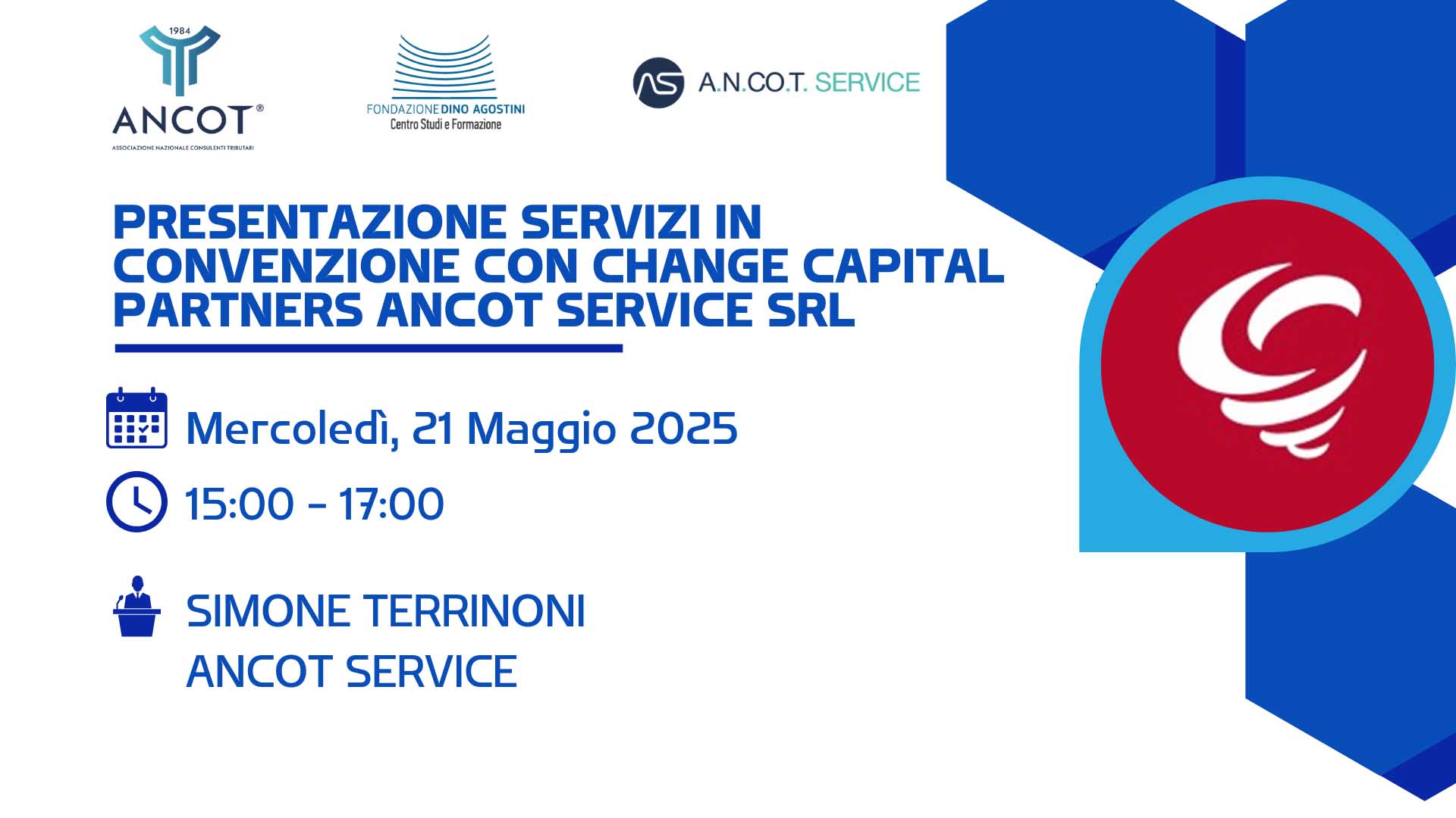 Presentazione servizi in convenzione con Change Capital - partners Ancot Service Srl